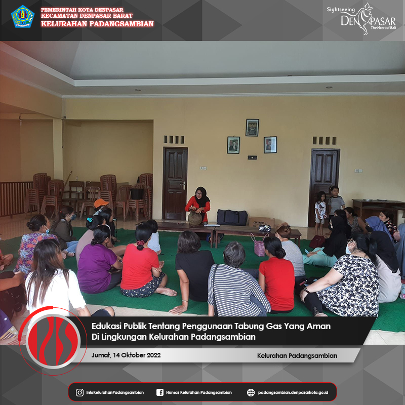 Edukasi Publik Tentang Penggunaan Tabung Gas Yang Aman Di Lingkungan Kelurahan Padangsambian
