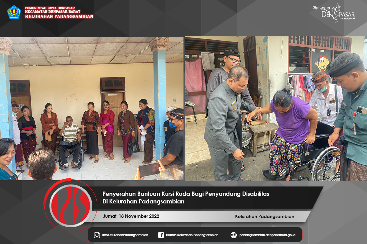 Pemberian Bantuan Kursi Roda Di Kelurahan Padangsambian