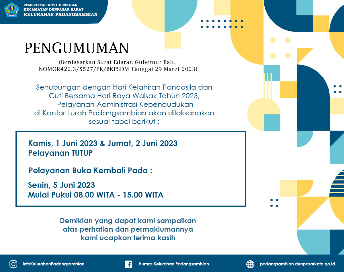 Pengumuman!!! Jam Pelayanan Administrasi Kependudukan Di Kelurahan Padangsambian Pada 1 - 2 Juni 2023 TUTUP