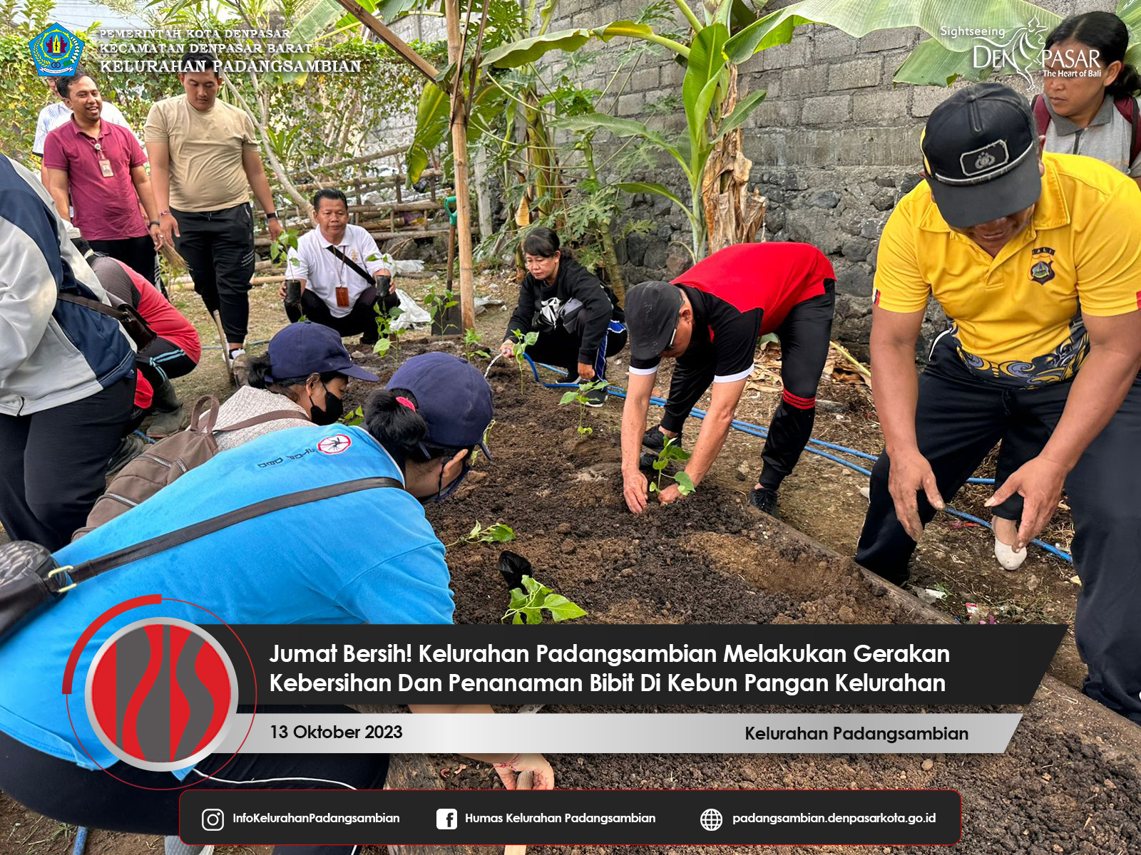 Jumat Bersih! Kelurahan Padangsambian Kembali Mengadakan Gerakan Kebersihan Dan Penanaman Bibit Pada Kebun Ketahanan Pangan Kelurahan